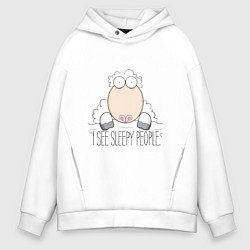 Толстовка оверсайз мужская Я вижу сонных людей, цвет: белый