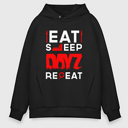 Толстовка оверсайз мужская Надпись eat sleep DayZ repeat, цвет: черный