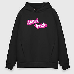 Толстовка оверсайз мужская Dead inside - barbie style, цвет: черный