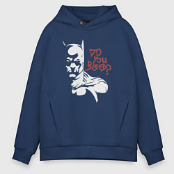Толстовка оверсайз мужская У тебя идёт кровь, цвет: тёмно-синий