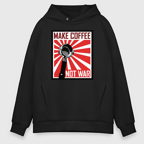 Мужское худи оверсайз Make coffee not war / Черный – фото 1