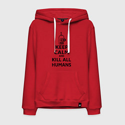 Толстовка-худи хлопковая мужская Keep Calm & Kill All Humans, цвет: красный