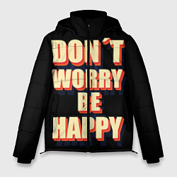 Куртка зимняя мужская Не волнуйся, будь счастлив, цвет: 3D-черный