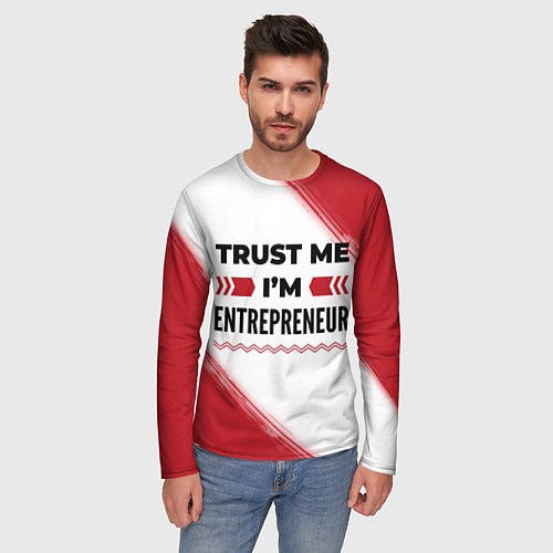 Мужской лонгслив Trust me Im entrepreneur white / 3D-принт – фото 3