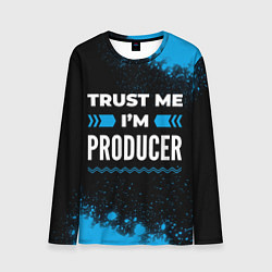 Лонгслив мужской Trust me Im producer dark, цвет: 3D-принт