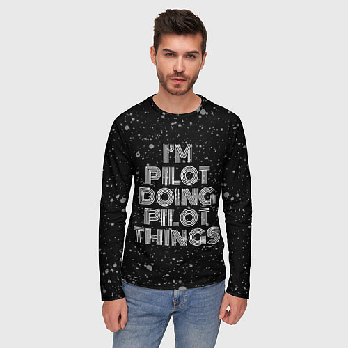 Мужской лонгслив Im pilot doing pilot things: на темном / 3D-принт – фото 3