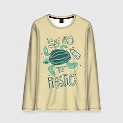 Лонгслив мужской Say no to plastic, цвет: 3D-принт
