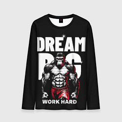 Мужской лонгслив Dream big - work hard monkey