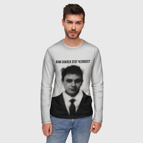 Мужской лонгслив Вам снился этот человек мем / 3D-принт – фото 3