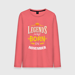 Лонгслив хлопковый мужской Legends are born in november, цвет: коралловый