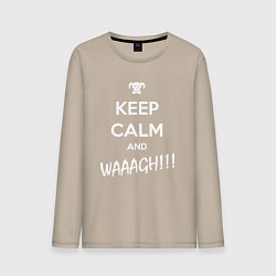 Лонгслив хлопковый мужской Keep Calm & WAAAGH, цвет: миндальный
