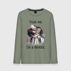 Мужской лонгслив Trust me, I'm a dentist