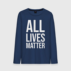 Лонгслив хлопковый мужской ALL LIVES MATTER, цвет: тёмно-синий