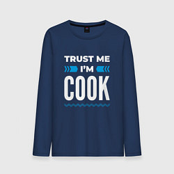 Мужской лонгслив Trust me Im cook