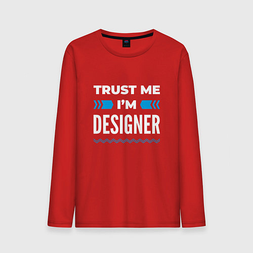 Мужской лонгслив Trust me Im designer / Красный – фото 1