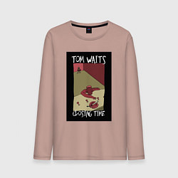 Лонгслив хлопковый мужской Tom Waits - Closing Time, цвет: пыльно-розовый