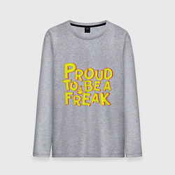 Мужской лонгслив Proud to be a freak