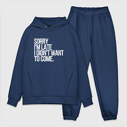Мужской костюм оверсайз Sorry im late i didnt want to come, цвет: тёмно-синий