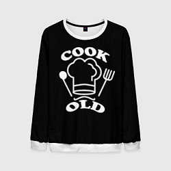 Свитшот мужской Cook old Старый повар Куколд, цвет: 3D-белый