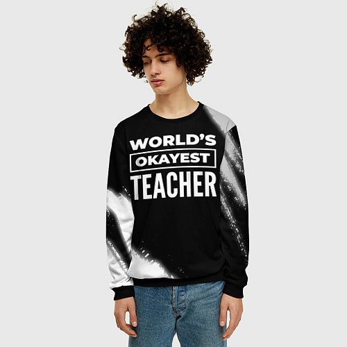 Мужской свитшот Worlds okayest teacher - dark / 3D-Черный – фото 3