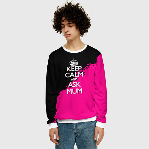 Мужской свитшот Keep calm ask mum / 3D-Белый – фото 3