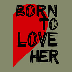 Свитшот хлопковый мужской Born to love her, цвет: авокадо — фото 2