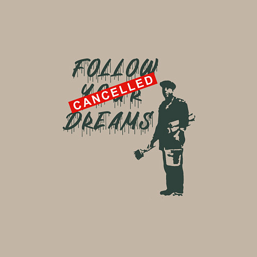 Мужской свитшот Follow your dreams зачёркнуто надписью Cancelled / Миндальный – фото 3