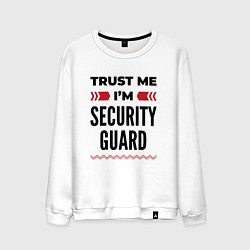 Мужской свитшот Trust me - Im security guard
