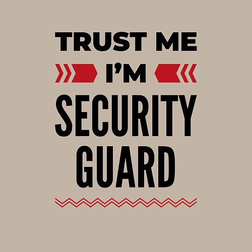 Мужской свитшот Trust me - Im security guard / Миндальный – фото 3