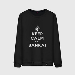 Свитшот хлопковый мужской Keep calm and bankai - Bleach, цвет: черный