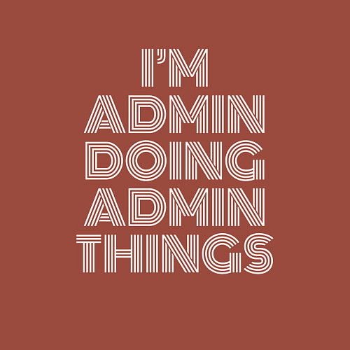 Мужской свитшот Im admin doing admin things / Кирпичный – фото 3