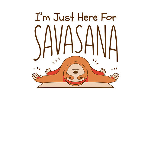 Мужской свитшот Im just here for savasana / Белый – фото 3