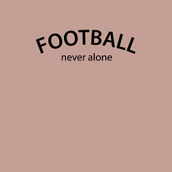 Свитшот хлопковый мужской Football never alone - motto, цвет: пыльно-розовый — фото 2