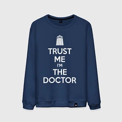 Мужской свитшот Trust me Im the doctor