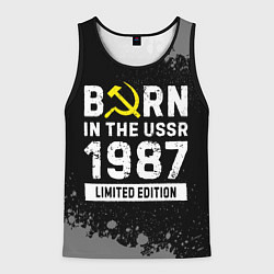 Майка-безрукавка мужская Born In The USSR 1987 year Limited Edition, цвет: 3D-черный