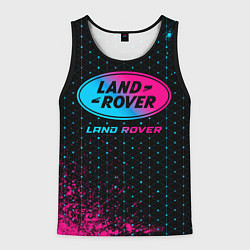 Майка-безрукавка мужская Land Rover - neon gradient, цвет: 3D-черный