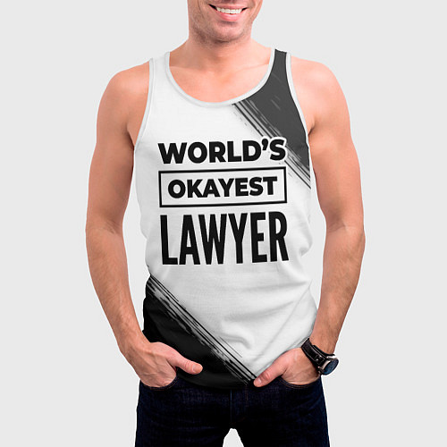 Мужская майка без рукавов Worlds okayest lawyer - white / 3D-Белый – фото 3