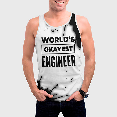 Мужская майка без рукавов Worlds okayest engineer - white / 3D-Белый – фото 3