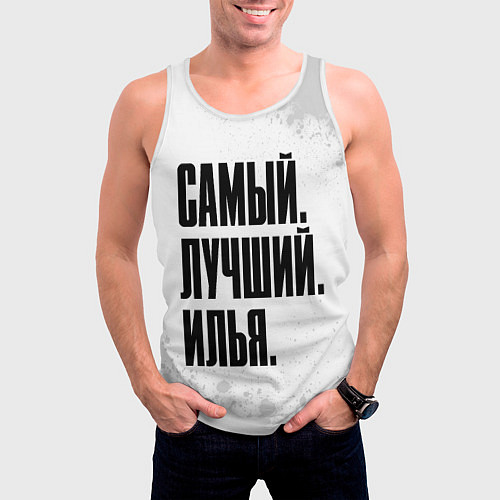 Мужская майка без рукавов Надпись самый лучший Илья / 3D-Белый – фото 3