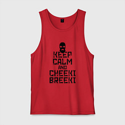 Майка мужская хлопок Keep Calm & Cheeki Breeki, цвет: красный