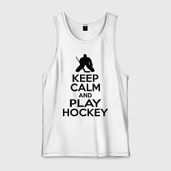 Мужская майка Keep Calm & Play Hockey