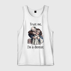 Мужская майка Trust me, I'm a dentist