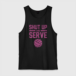 Мужская майка Shut Up And Serve