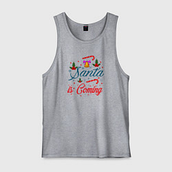 Майка мужская хлопок Christmas Santa is Coming, цвет: меланж