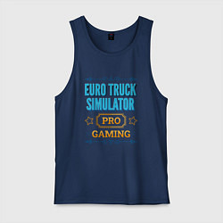Майка мужская хлопок Игра Euro Truck Simulator PRO Gaming, цвет: тёмно-синий