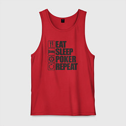 Майка мужская хлопок Eat, sleep, poker, repeat, цвет: красный