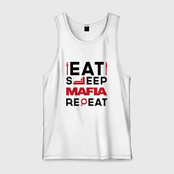 Майка мужская хлопок Надпись: eat sleep Mafia repeat, цвет: белый