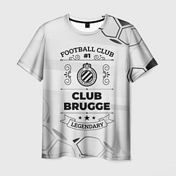 Футболка мужская Club Brugge Football Club Number 1 Legendary, цвет: 3D-принт