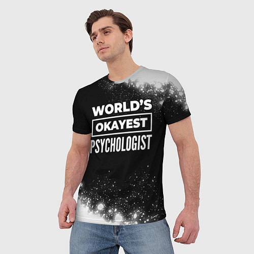 Мужская футболка Worlds okayest psychologist - dark / 3D-принт – фото 3
