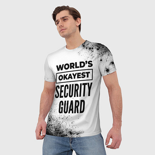 Мужская футболка Worlds okayest security guard - white / 3D-принт – фото 3